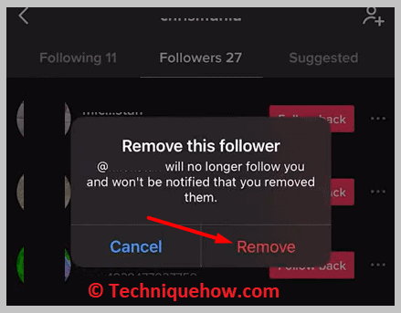 Cómo eliminar a todos los seguidores en TikTok: eliminación de seguidores     haga clic en el botón rojo Eliminar